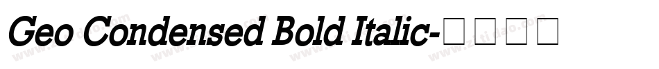 Geo Condensed Bold Italic字体转换